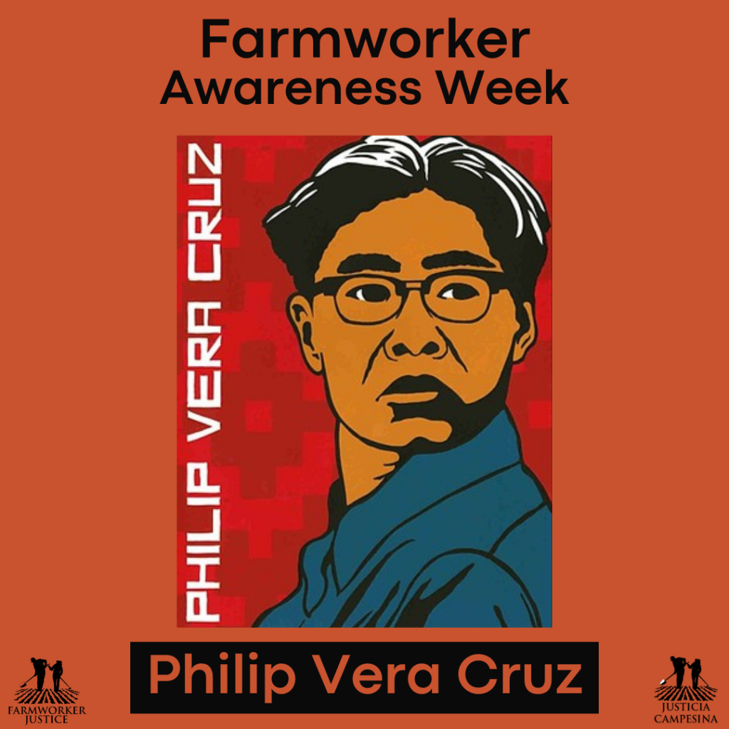 Farmworker Icon Highlight: Philip Vera Cruz – Farmworker Justice